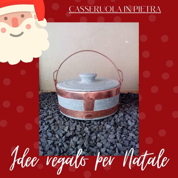 PENTOLA CASSERUOLA IN PIETRA  